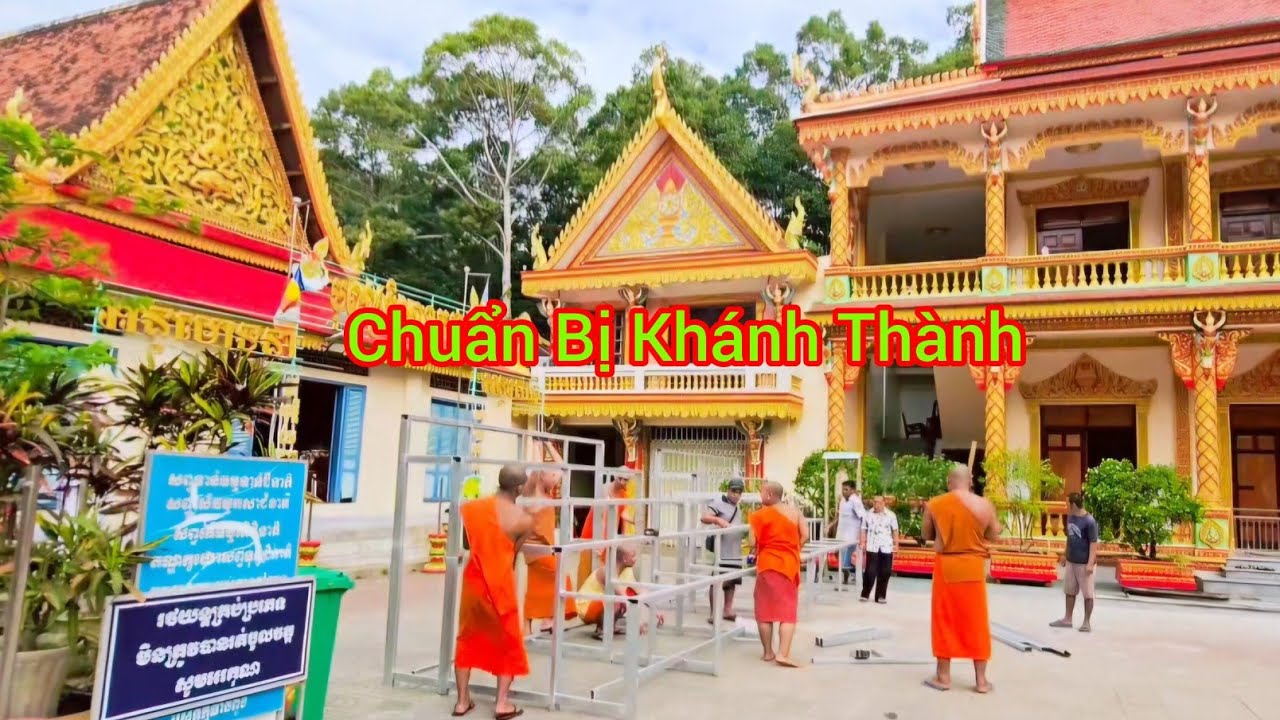 Chùa Âng Chuẩn Bị Lễ Khánh Thành Trường Học 