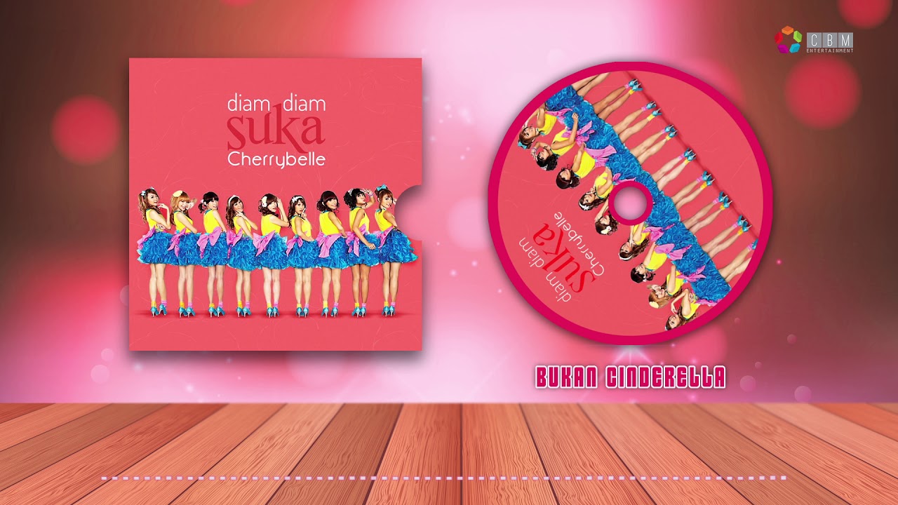 Cherrybelle   Bukan Cinderella