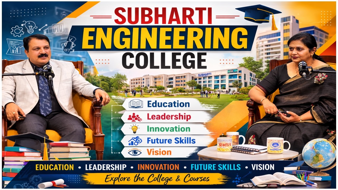 Subharti Engineering College | Education, Leadership, Innovation & Future Skills | Complete Guide