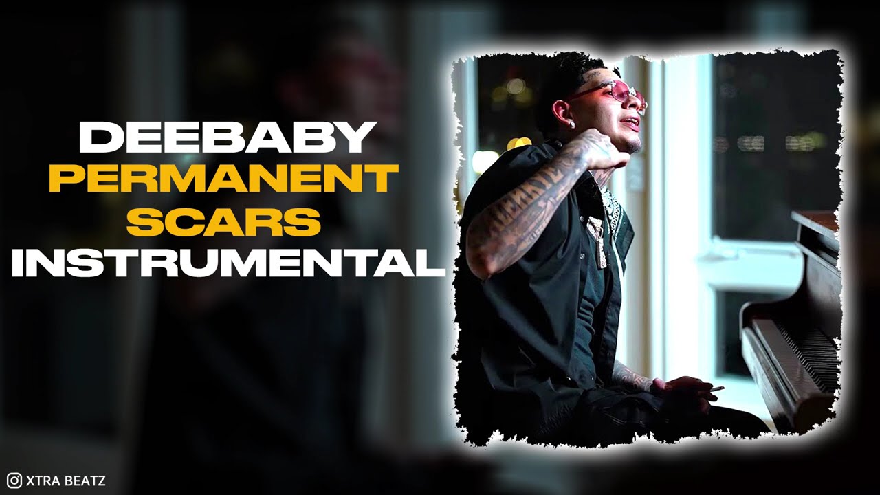 DeeBaby - Permanent Scars (INSTRUMENTAL)