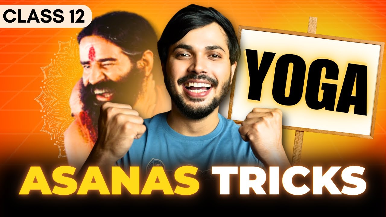 Yoga Asana Tricks🔥 Yoga Unit 3 Physical Education Class 12 CBSE 2025-26