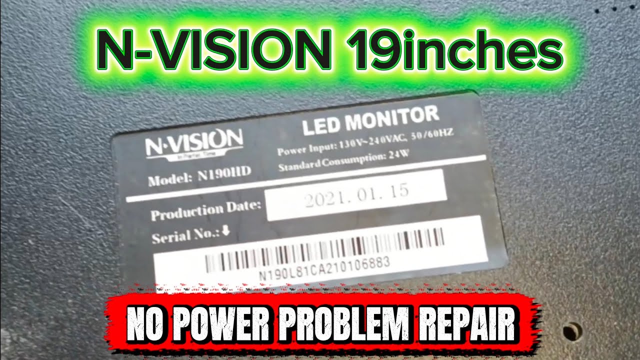 N-VISION LED MONITOR NO POWER PROBLEM REPAIR