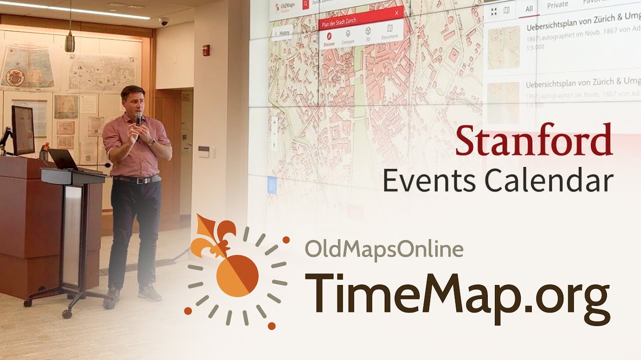 TimeMap at Stanford / The Future of History: discovering the Past with TimeMap and OldMapsOnline