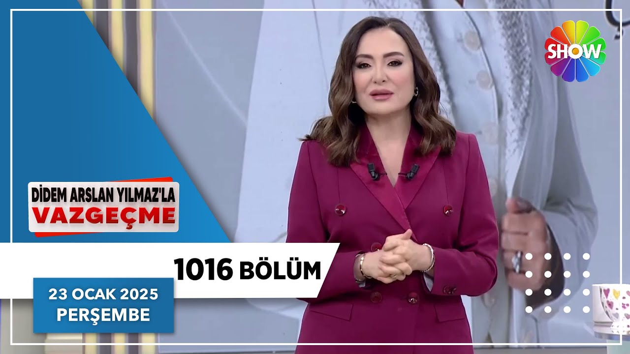 Didem Arslan Yılmaz'la Vazgeçme 1016. Bölüm | 23 Ocak 2025