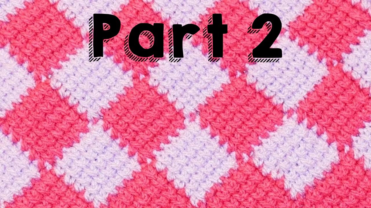 How to Crochet Entrelac Stitch Tunisian: Crochet Patchwork Step by Step Part 2