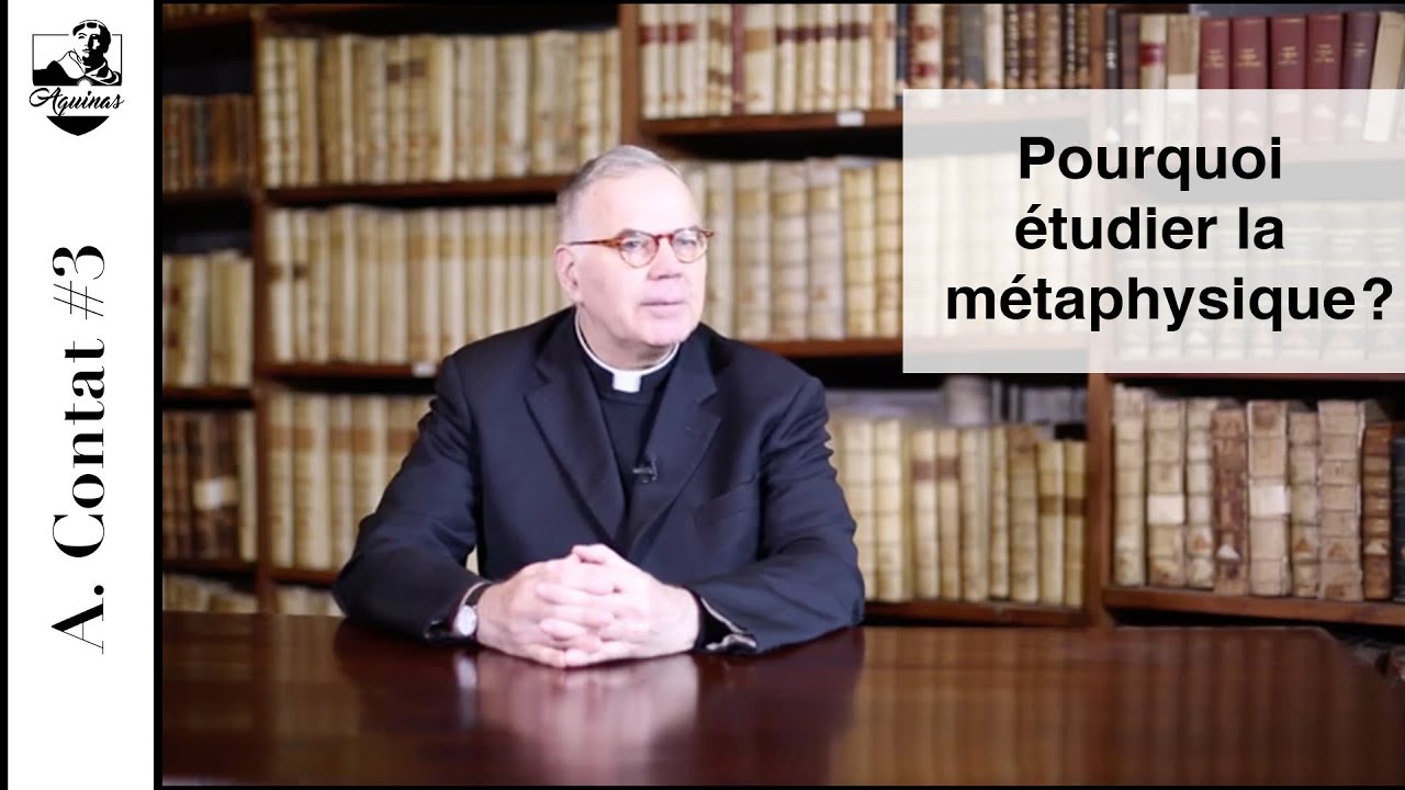 A. Contat #3 : Pourquoi étudier la métaphysique ?