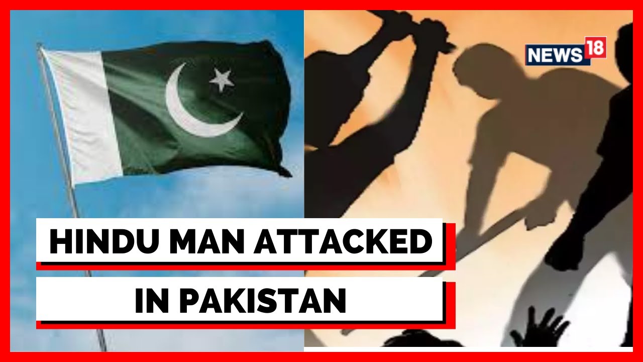 Pakistan News | Hindu Man Attacked In Pakistan Over Blasphemy | Hindu In Pakistan | English News