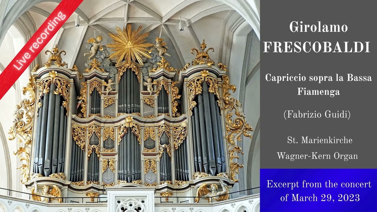 Girolamo Frescobaldi : Capriccio sopra la Bassa Fiamenga | Fabrizio Guidi, organo