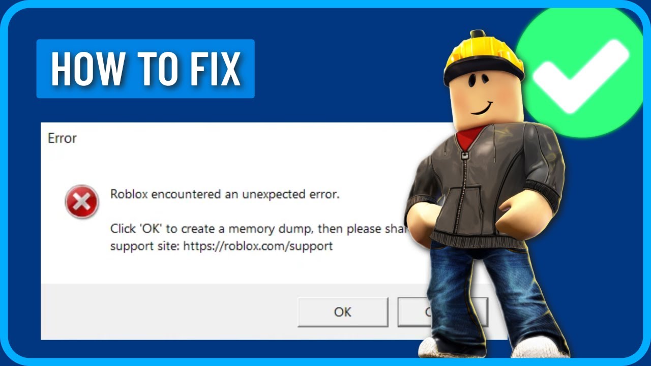Как исправить ошибку Roblox «Обнаружена непредвиденная ошибка» Нажмите «ОК», чтобы создать дамп п...
