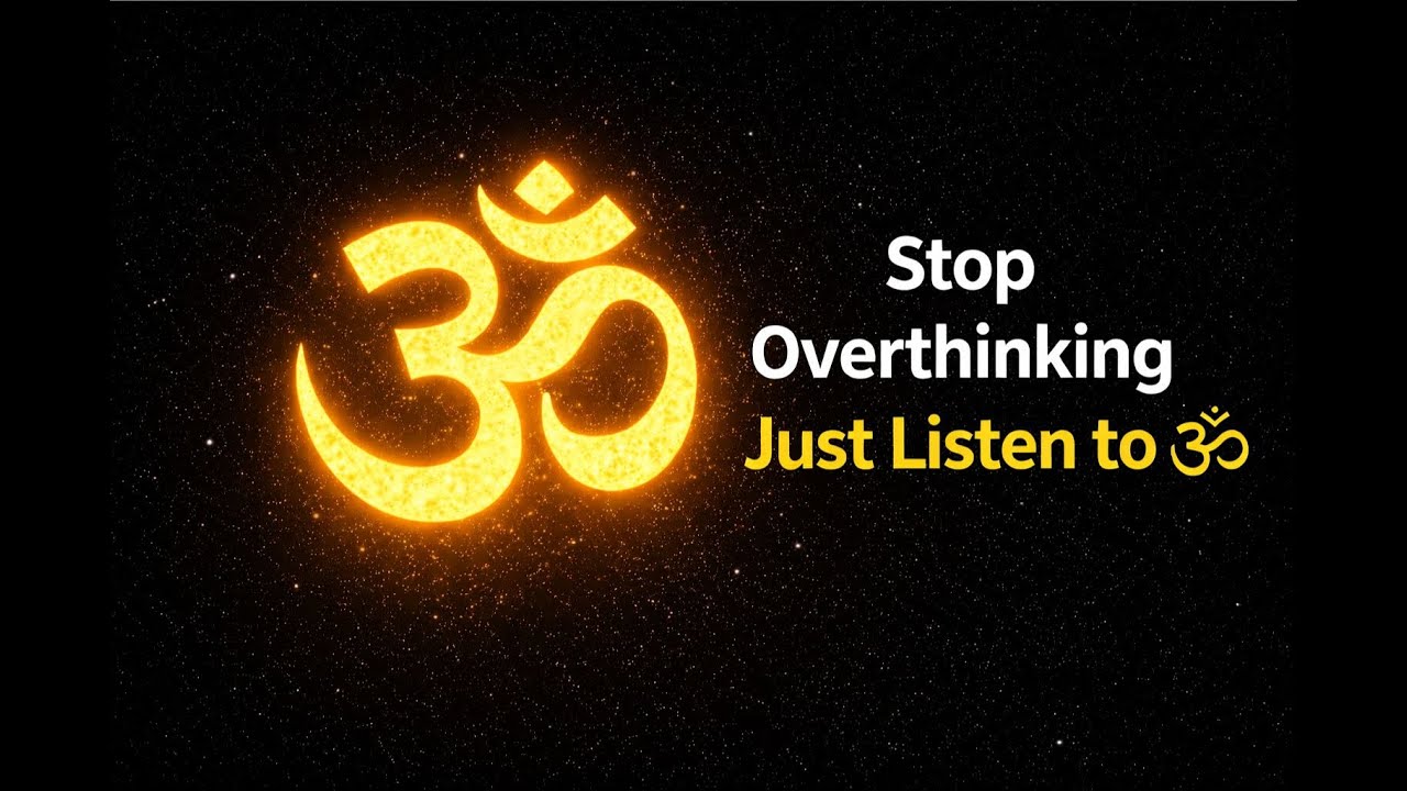 Stop Overthinking | Om Chanting | Om Meditation | Om Chanting For Deep Sleep | Om mantra | 432 Hz Om
