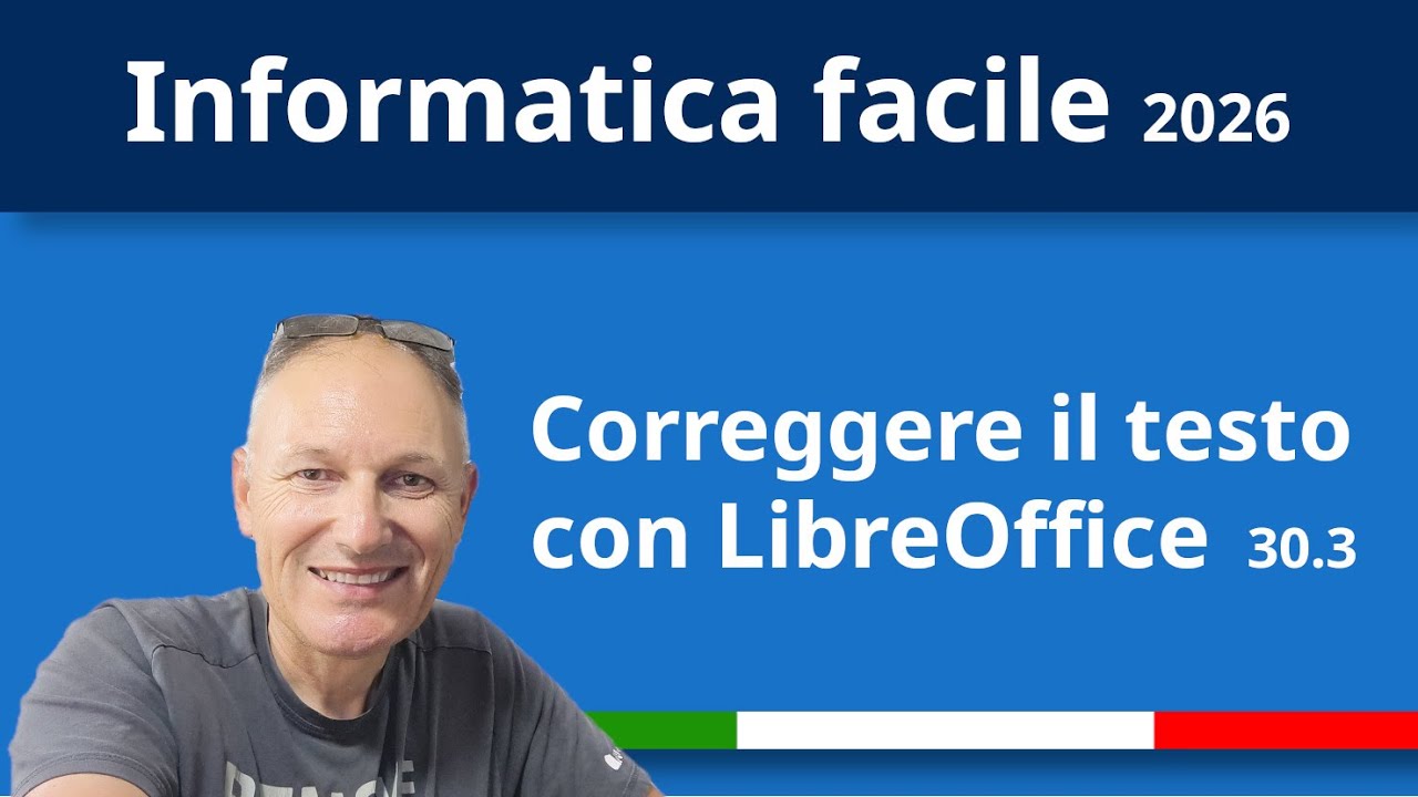 30 LibreOffice: correzione del testo | Informatica Facile | Maggiolina