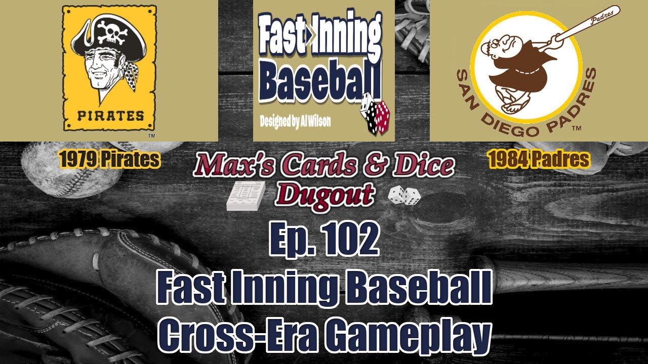 Ep. 102 - Fast Inning Baseball Cross-Era Gameplay - '79 Pirates @ '84 Padres