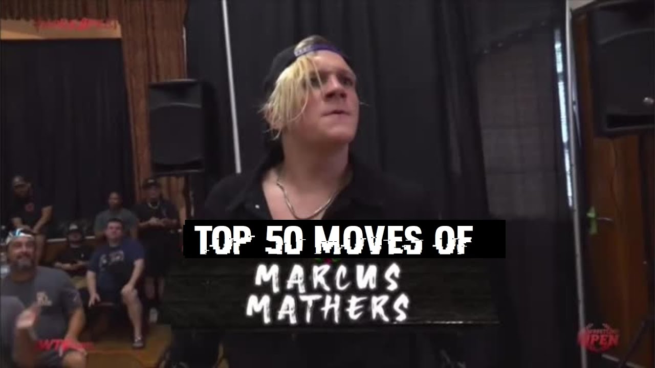 Top 50 Moves of Marcus Mathers