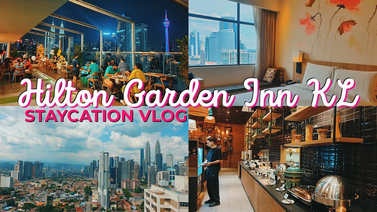 Staycation at Hilton Garden Inn (South) KL | Dinner with The Best City View | Silent Vlog [Eng Sub]