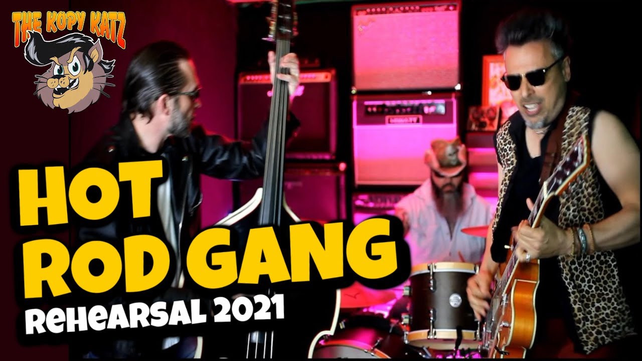HOT ROD GANG – The Kopy Katz (Stray Cats cover)