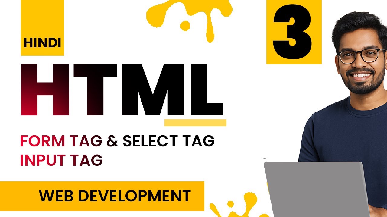 HTML Form, Input & Select Tag in Hindi | Complete Form Tutorial for Beginners