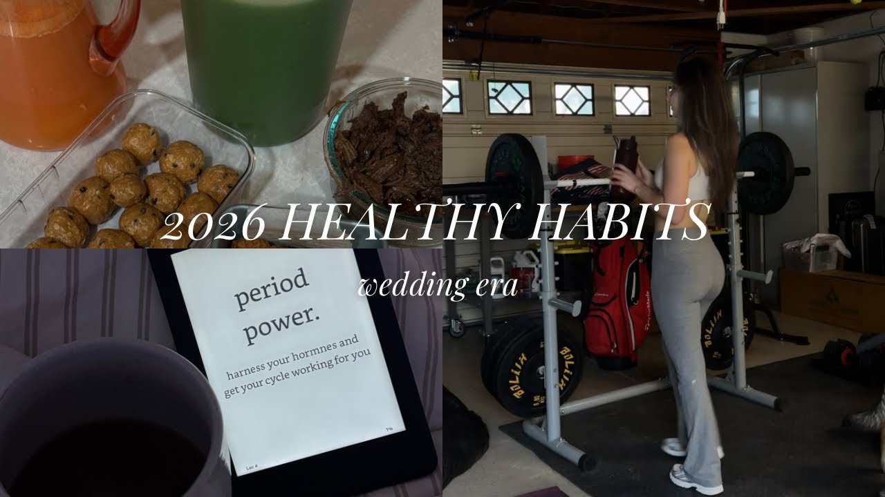 Healthy Habits I’m Taking Into This Year (Wedding Era)