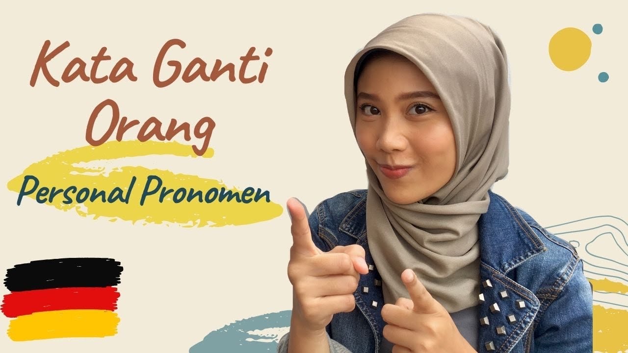 KATA GANTI ORANG dalam bahasa Jerman | PERSONAL PRONOMEN #NgobrolJerman