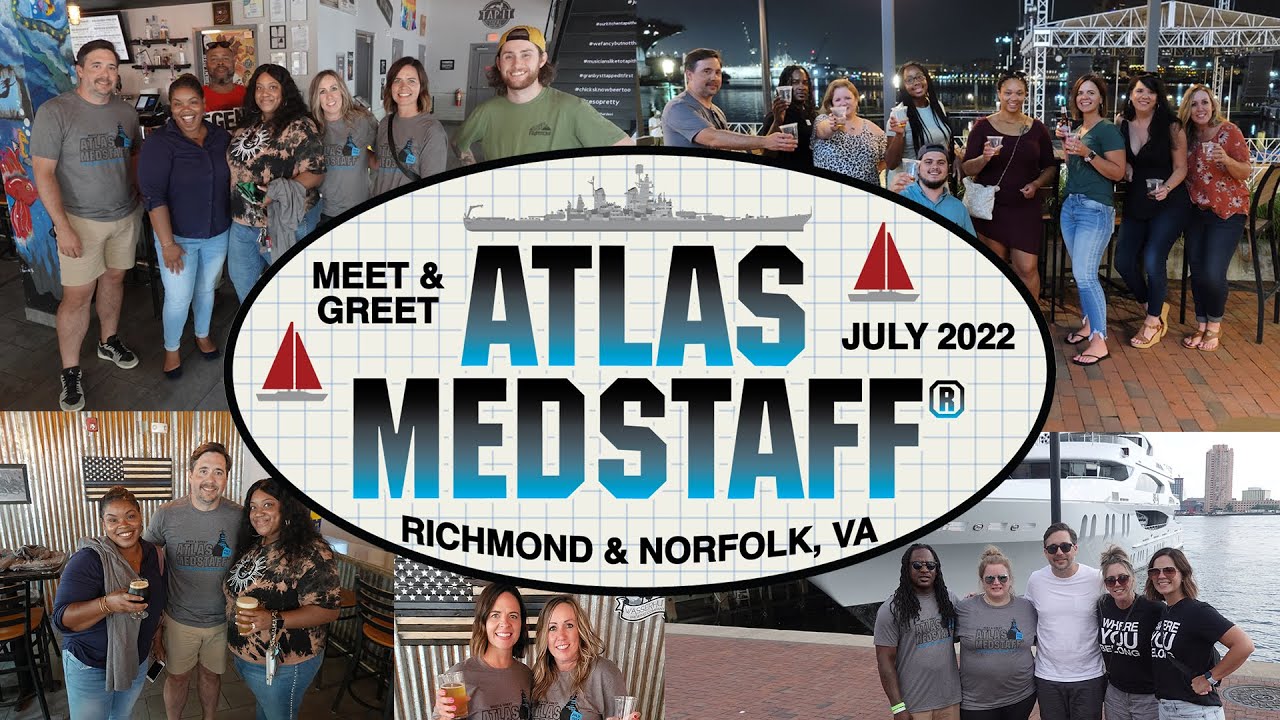 Thank you RIchmond & Norfolk, VA - Atlas MedStaff Meet and Greets 2022