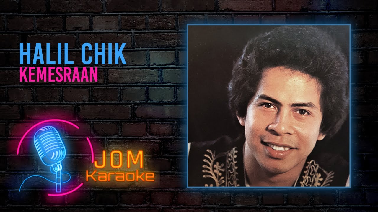 Halil Chik - Kemesraan (Official Karaoke Video)