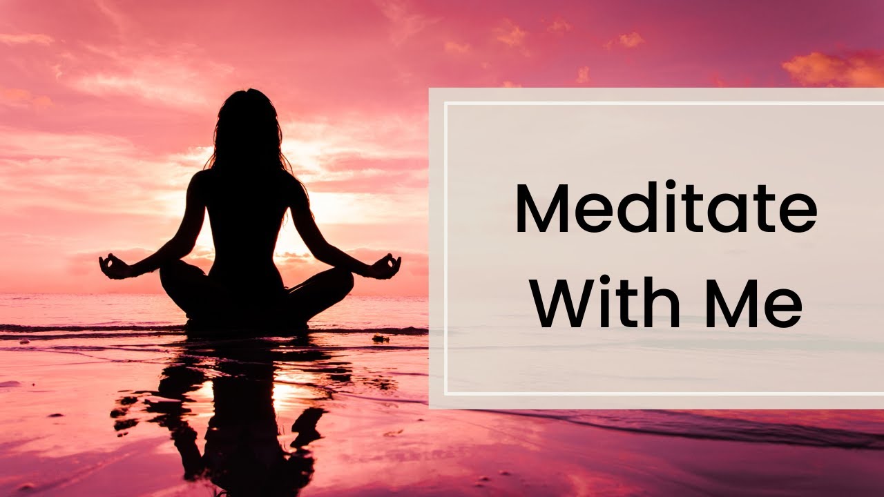 Meditate With Me - Improve Your Day!