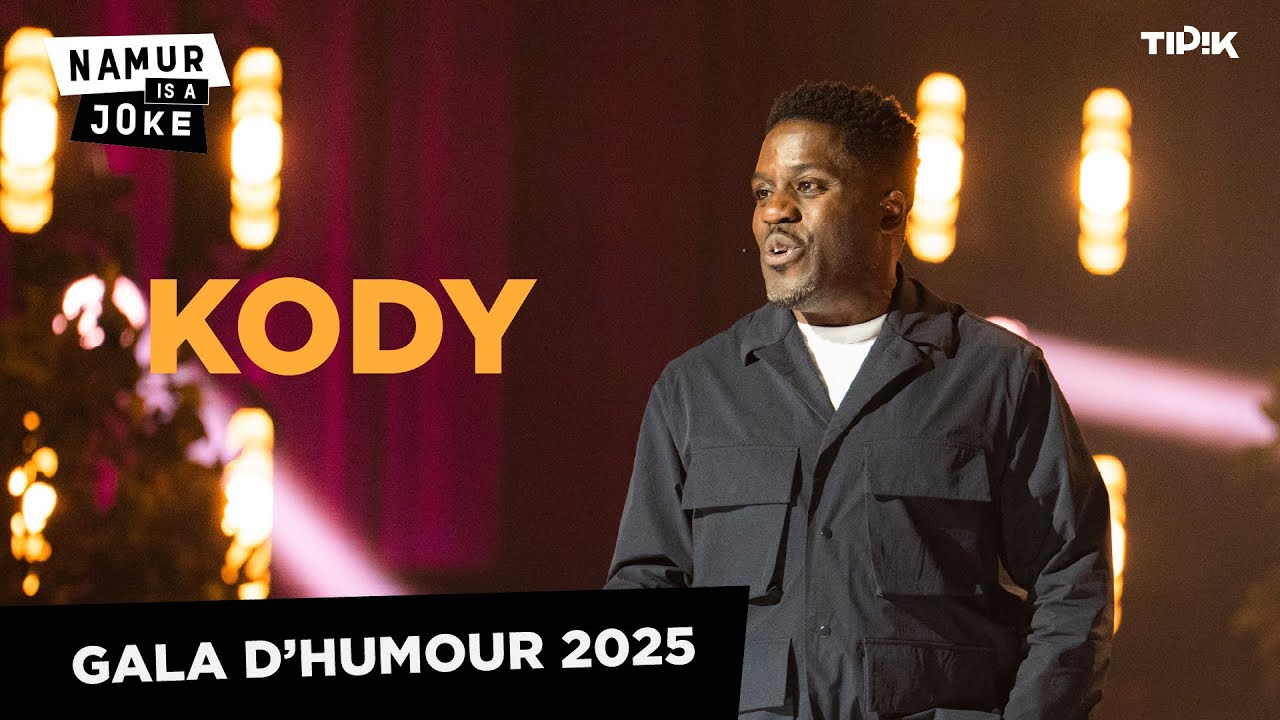 KODY - GALA D'OUVERTURE NAMUR IS A JOKE 2025