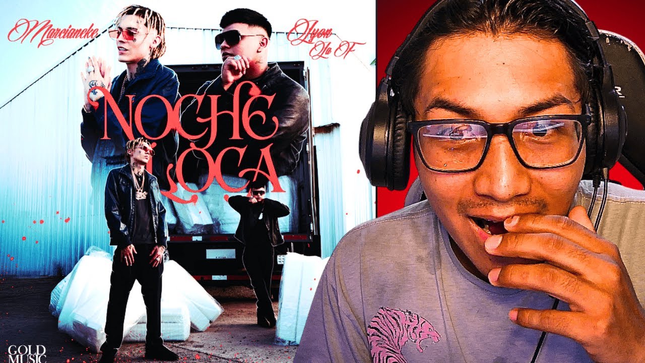 🇨🇴 Colombiano reacciona a Noche Loca - Marcianeke X Lyon La F 🇨🇱🔥
