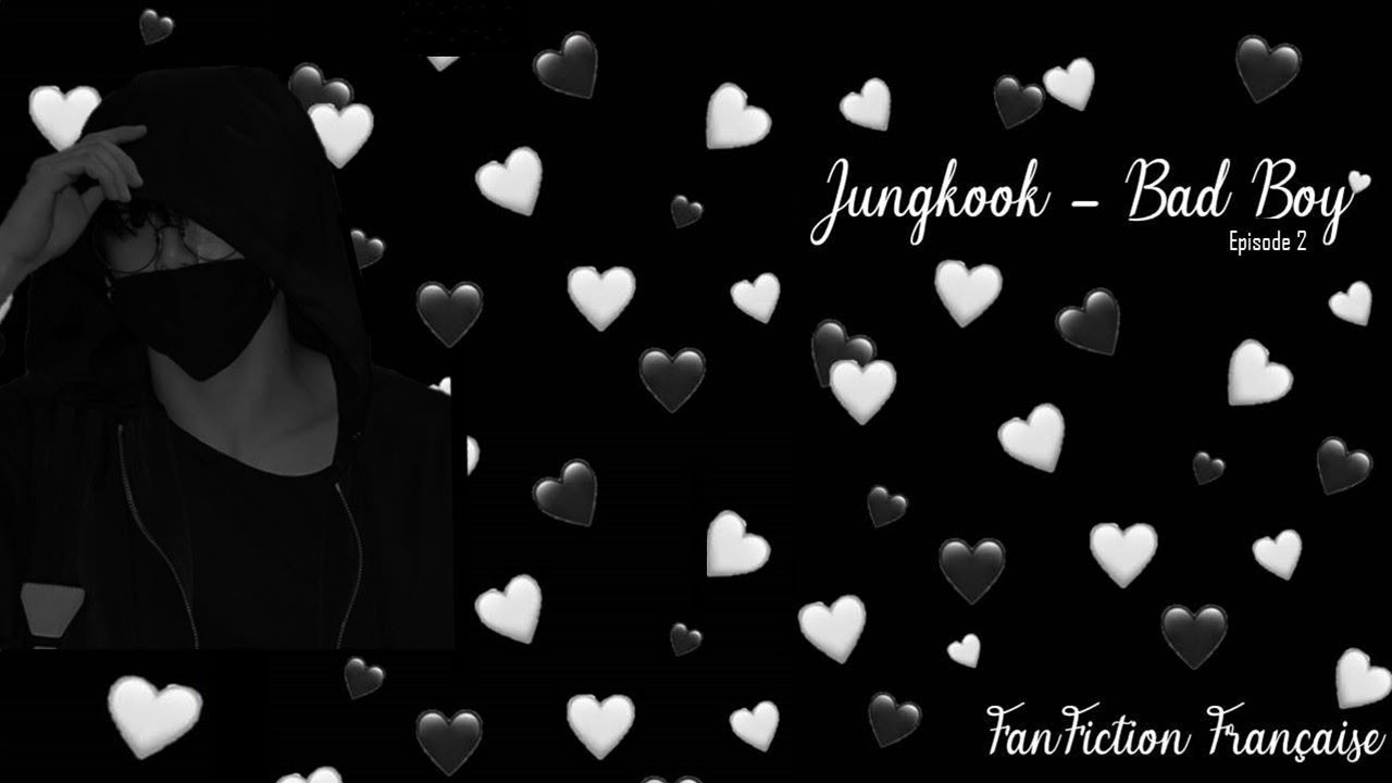 FF FR Jungkook - Bad Boy - Ep 10