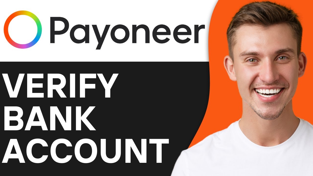 HOW TO VERIFY BANK ACCOUNT IN PAYONEER (2025)