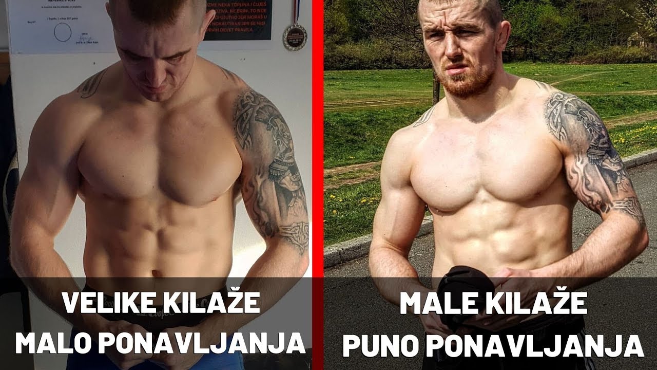 MALE KILAZE I PUNO PONAVLJANJA ZA DEFINICIJU / VELIKE KILAZE I MALO PONAVLJANJA ZA MASU