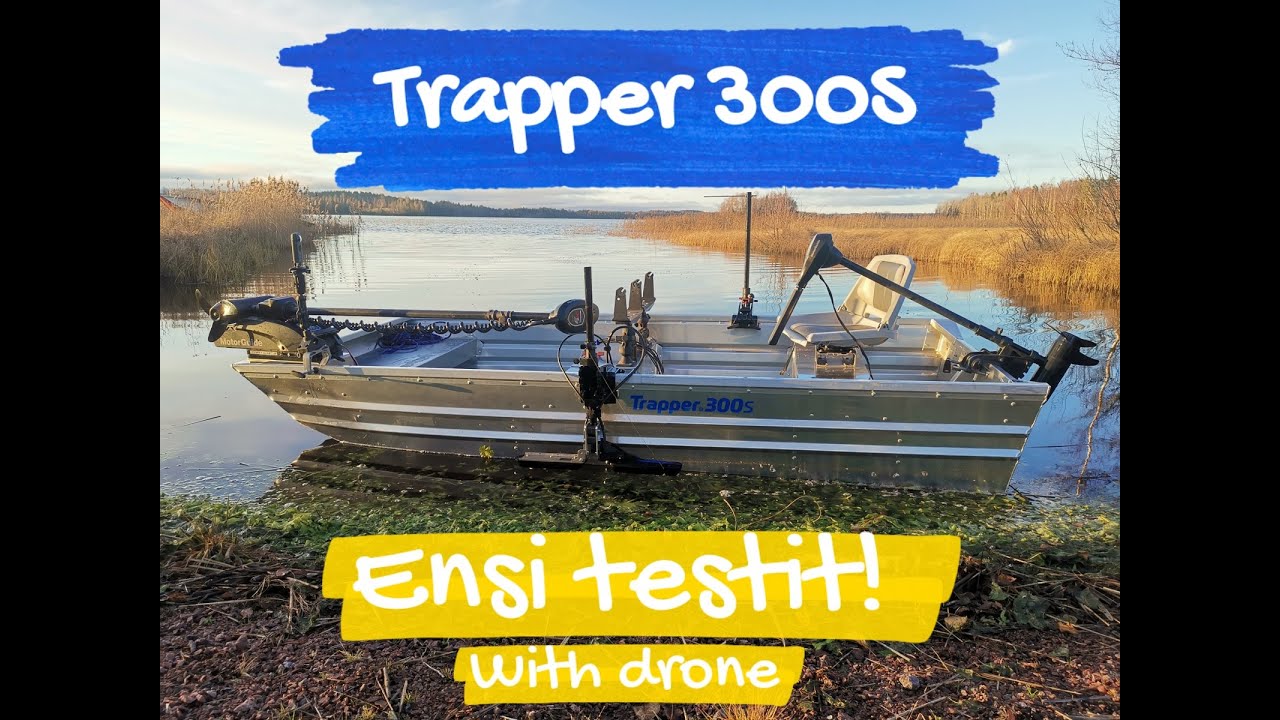 Trapper S300 | Jon Boat | Kuvataan ensi testit | Mukana myös drone