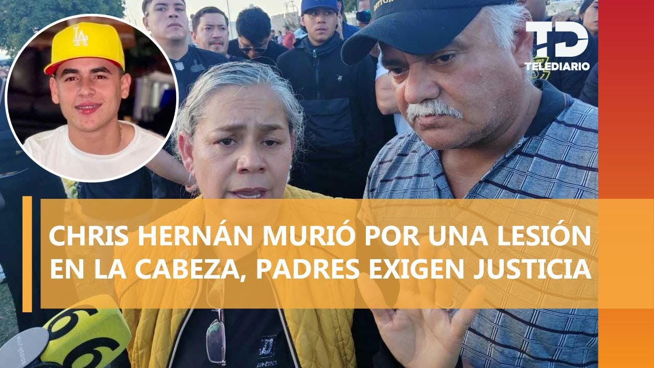 Esto sabemos del caso Chris Hernán, joven que murió en Torreón tras salir de un bar