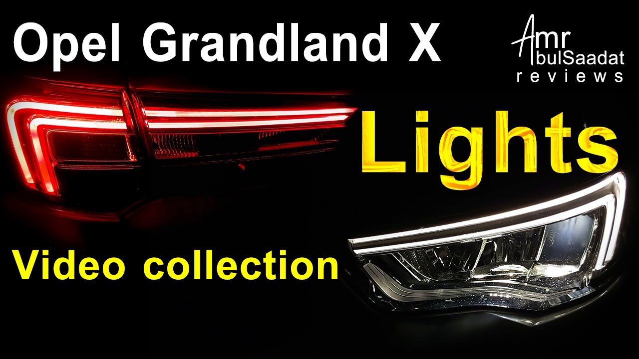 Opel Grandland 2021 2022 فيديو مجمع لكل حاجة في الأنوار أوبل جراندلاند