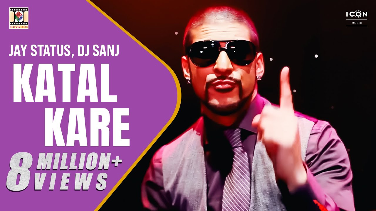 KATAL KARE | OFFICIAL VIDEO | JAY STATUS  & DJ SANJ | MOVIEBOX RECORD LABEL