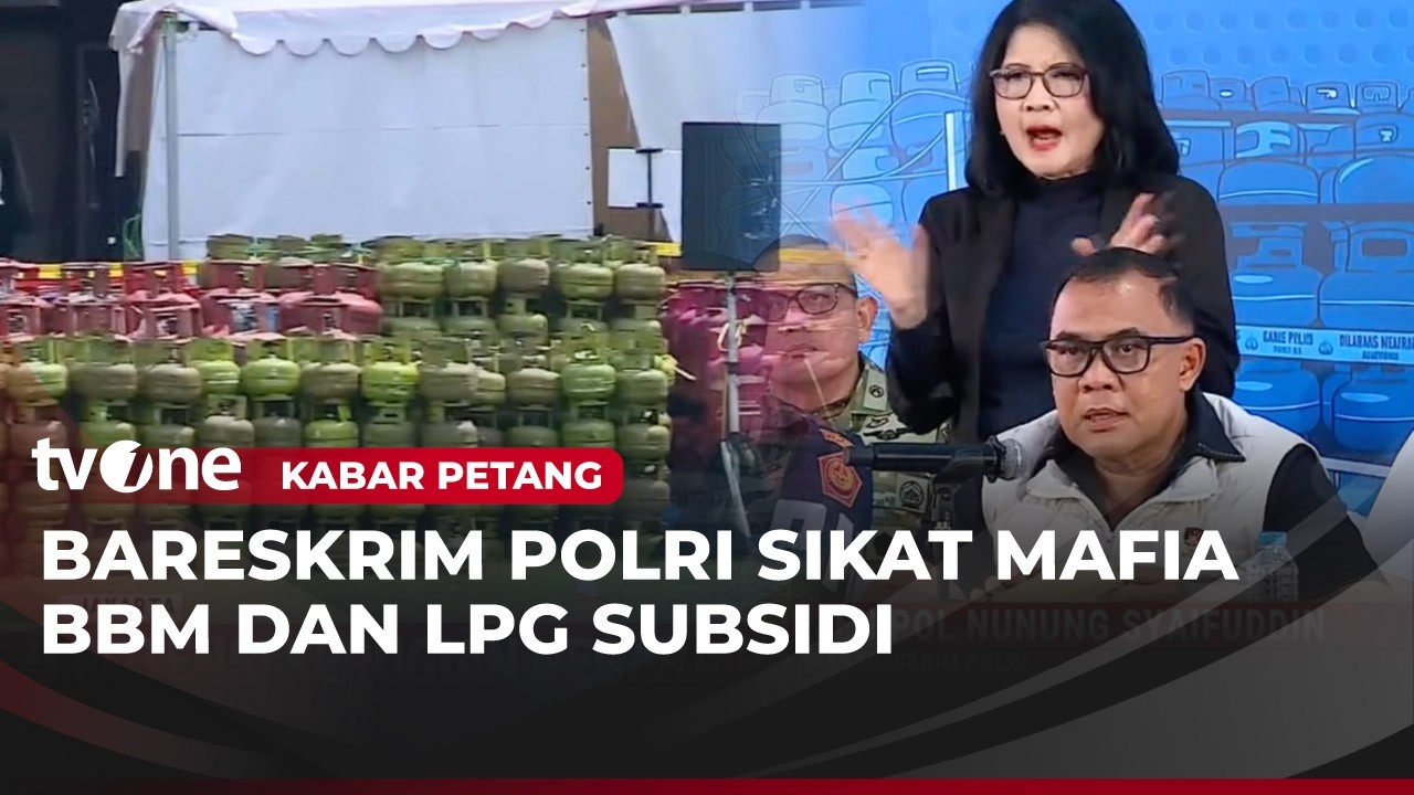 Bareskrim Polri Berhasil Ungkap Ratusan Kasus Penyalahgunaan BBM dan LPG | Kabar Petang