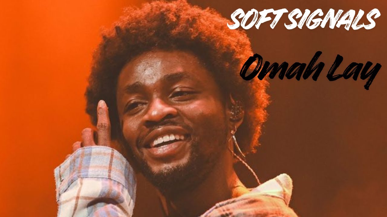 Omah Lay - Soft Signals (Lyrics Video)