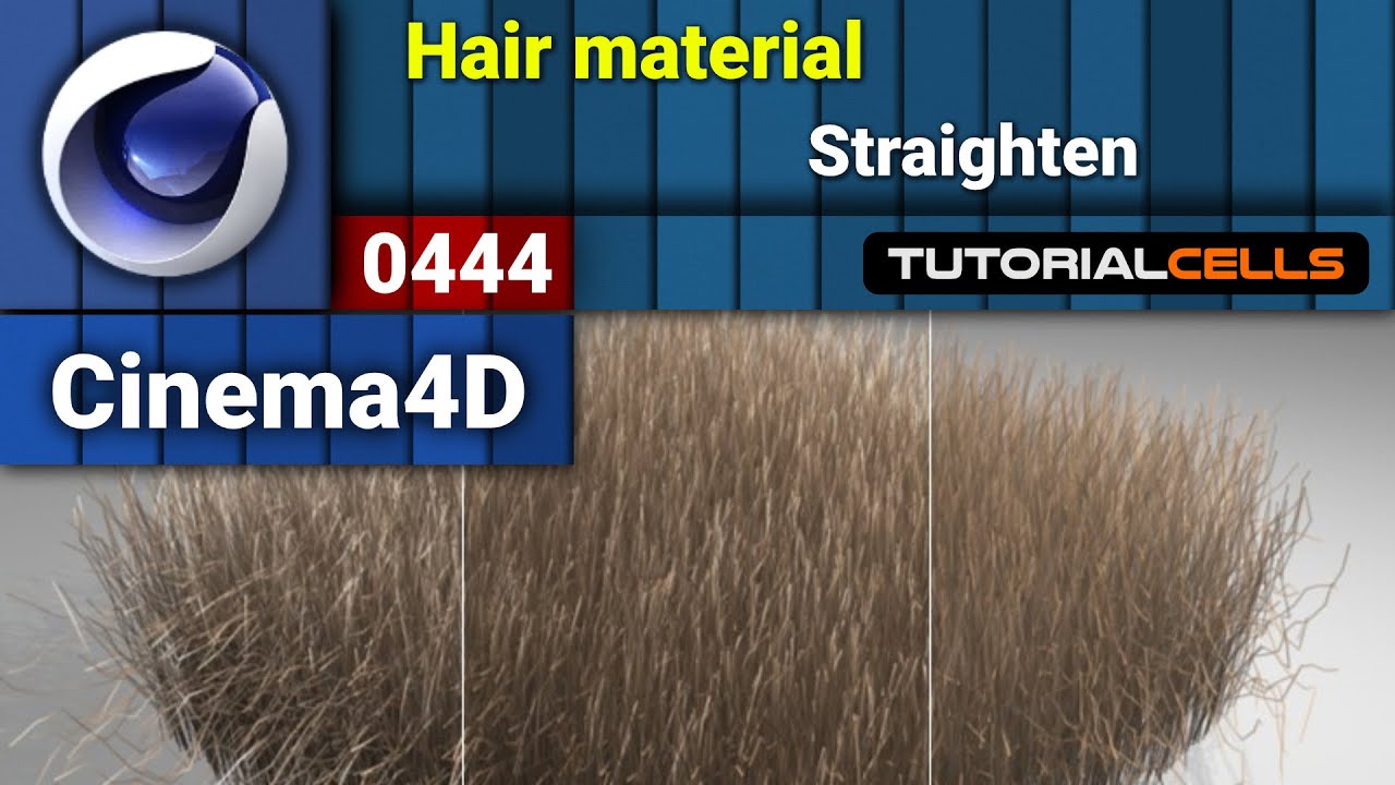 0444. hair material ( hair Straighten ) in cinema 4d