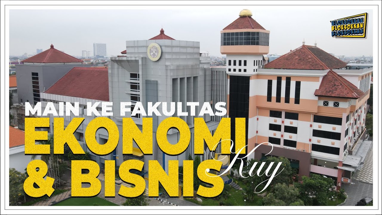 Yuk Jalan-Jalan ke FEB UNAIR | Bloesoekan Eps.2
