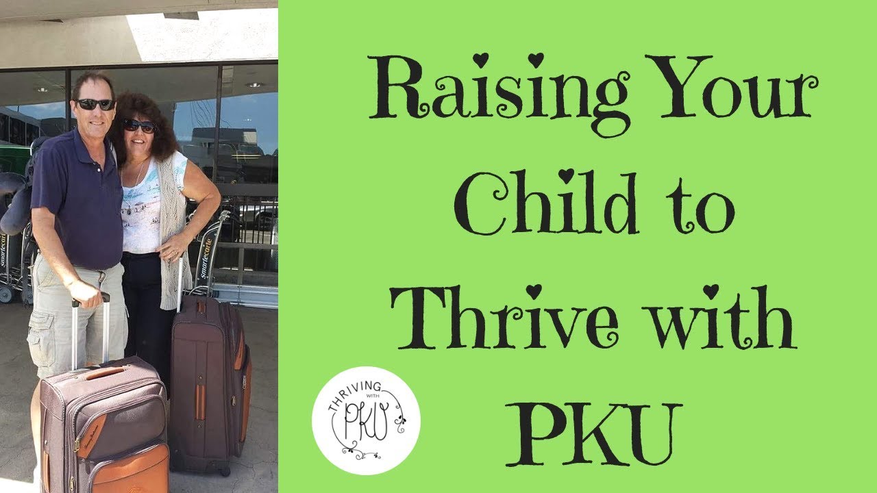 Raising Your Child to Thrive with PKU