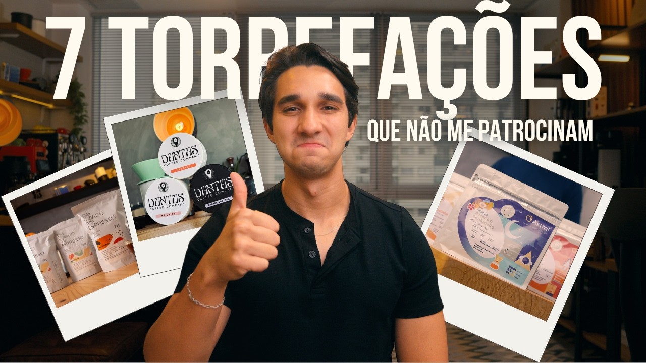 7 Torrefações de Café BOAS que NÃO me patrocinam | Não Sou Barista