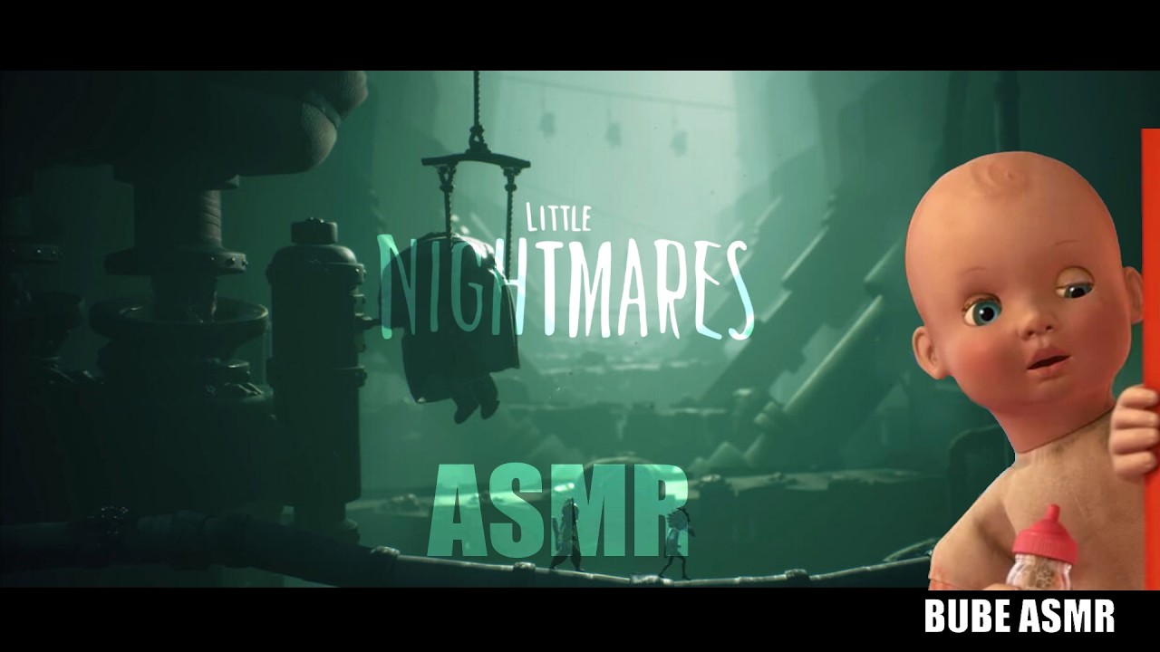 ASMR Little Nightmares 3 - Escapando del Bebote