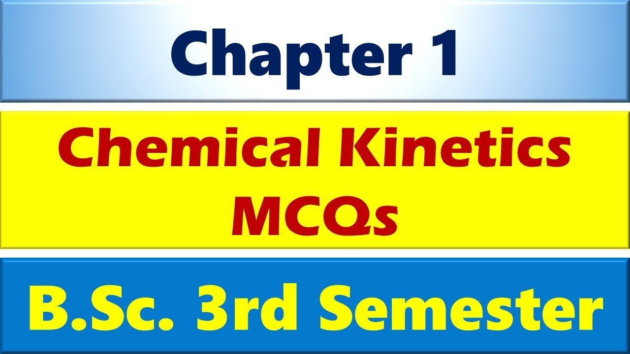 Chemical Kinetics MCQs in Hindi | Chemical Dynamics & Chemical Kinetics| BSc III Semester Chemistry