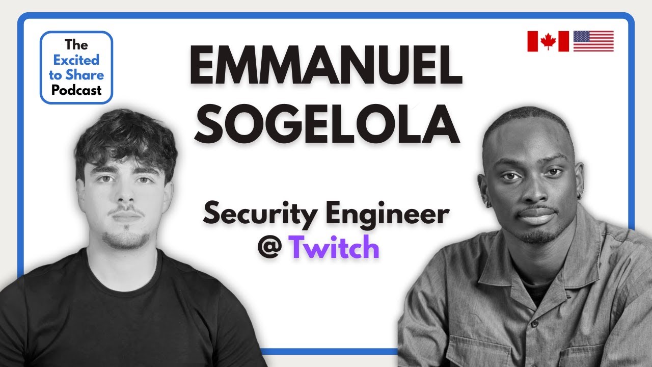 The MINDSET Behind a Successful Tech Intern | Emmanuel Sogelola, Security Engineer @ Twitch