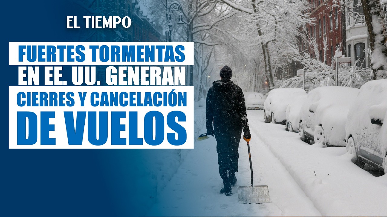 Tormenta en EE. UU. provoca emergencias y cientos de  vuelos cancelados | EL TIEMPO