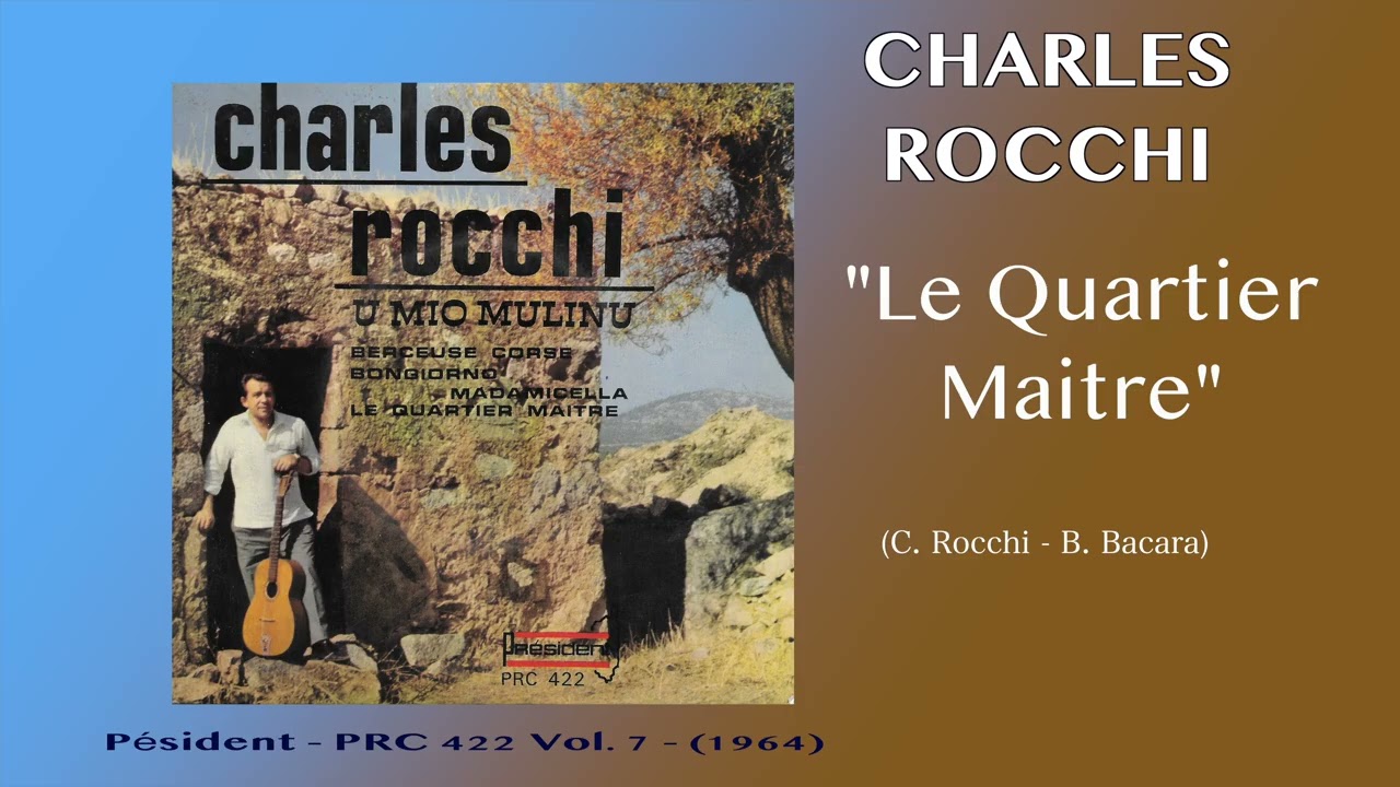 Charles Rocchi - Le quartier maitre (1964 )
