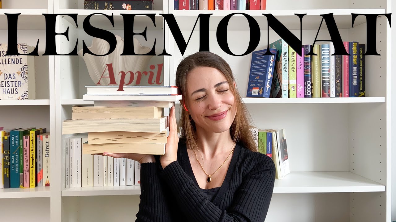 Lesemonat April | Neue Jahreshighlights 🌟