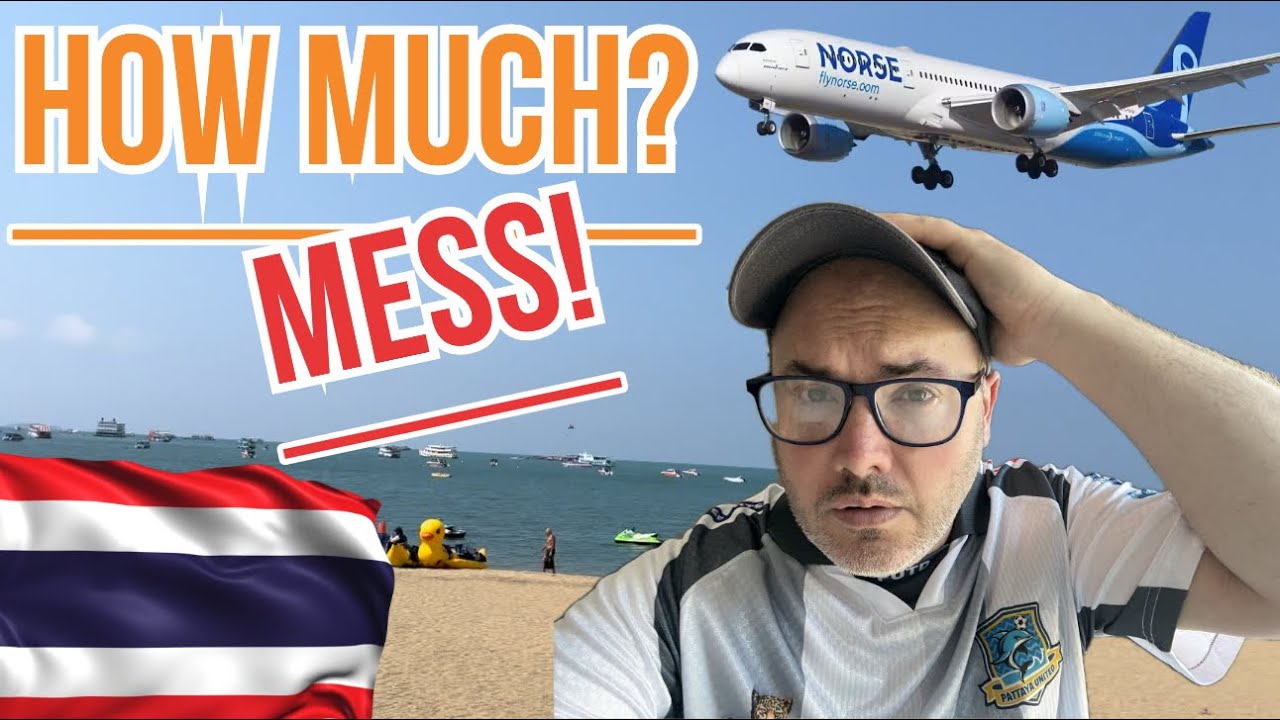 What A MESS! How Much Has My PATTAYA Trip Cost!!