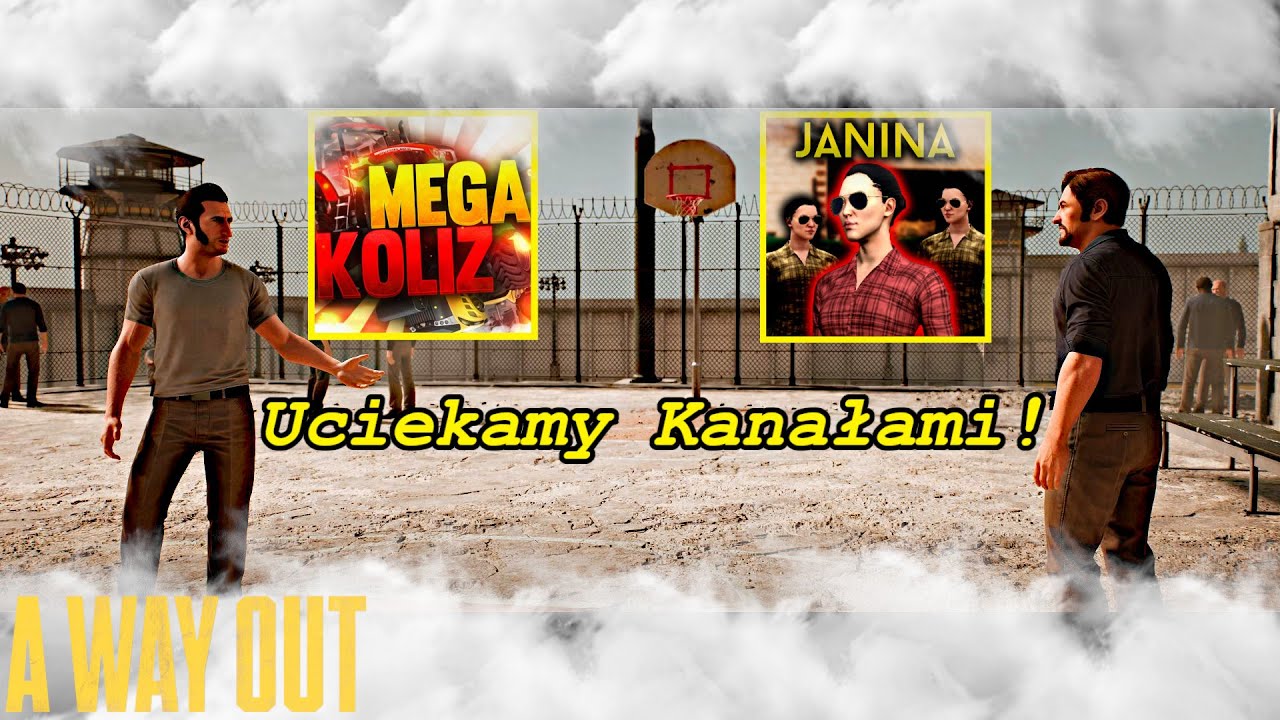 Przez Kibelek Do Kanałów | Ucieczka z WIĘZIENIA | A Way Out [#2] /w MegaKoliz