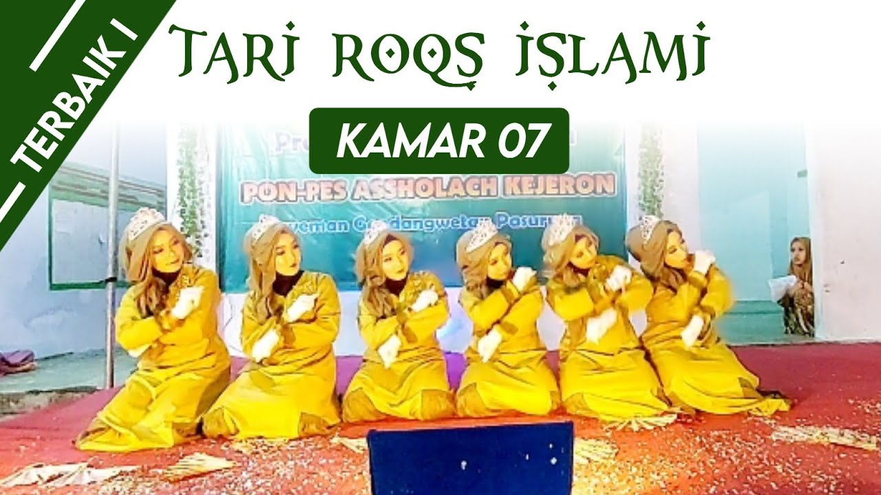 TARI ROQS (TERBAIK 1) - kamar 07 Pi || Lomba Pra Haflah Akhir Sanah PP.Assholach Kejeron