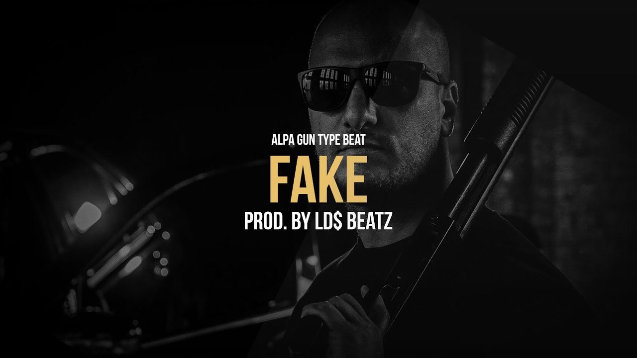 Alpa Gun x Samra x Anonym Type Beat - Fake (Prod. by Ld$ Beatz)